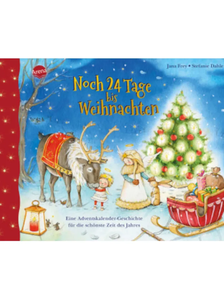Arena Adventskalender<Buch - Noch 24 Tage bis Weihnachten. Eine Adventskalender-Geschichte für d
