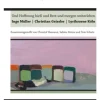 Wallstein Hörbücher<Buch - Und Hoffnung hieß und Brot und morgen weiterleben