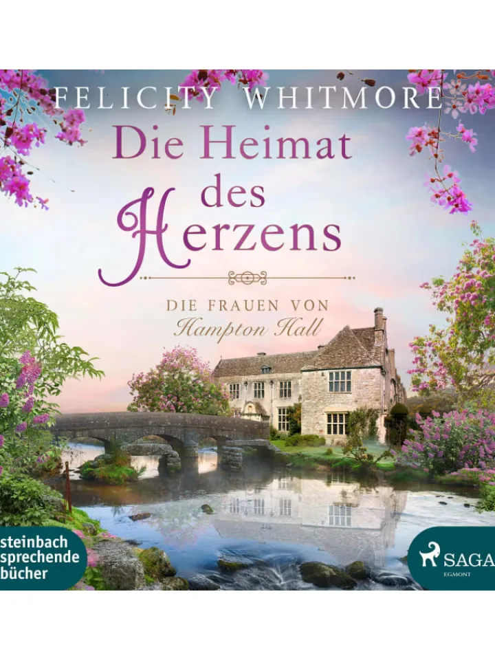 Steinbach sprechende Bücher Hörbücher<Die Heimat des Herzens | Die Frauen von Hampton Hall, Roman