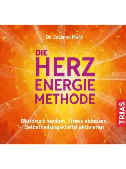 TRIAS Hörbücher<Die Herz-Energie-Methode | Blutdruck senken, Stress abbauen,...