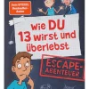 ars edition Bücher|Kreativbedarf & Do-It-Yourself<Escape-Rätselroman "Wie DU 13 wirst und überlebst"