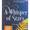 PIPER Bücher<Fantasy-Roman "A Whisper of Stars (A Whisper of Stars 2): Verraten"