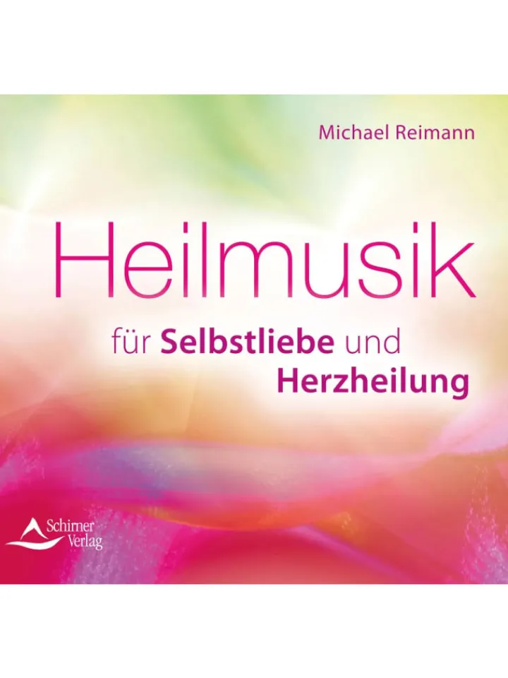 Schirner Hörbücher<Heilmusik für Selbstliebe und Herzheilung