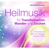 Schirner Hörbücher<Heilmusik für Transformation, Wunder und Zeichen | Frequenzbasierte Melodien...