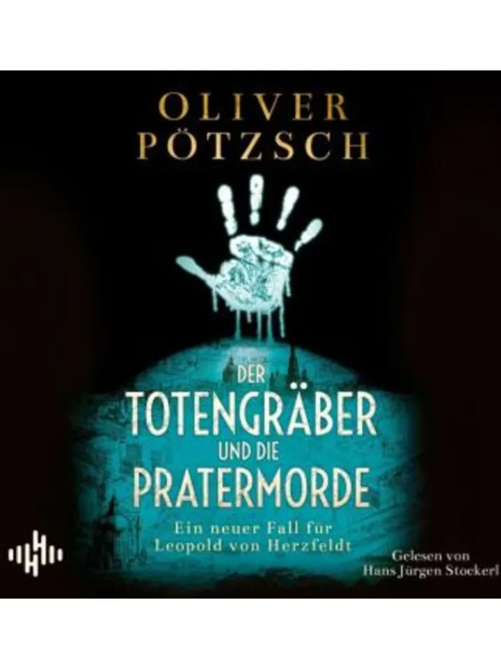Hörbuch Hamburg Hörbücher<Hörbuch - Der Totengräber und die Pratermorde