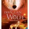 Ravensburger Bücher<Jugendroman "Clan der Wölfe - Feuerwächter"