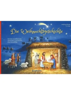 Kaufmann Adventskalender<Kalender - Die Weihnachtsgeschichte. Ein Folien-Adventskalender zum Vorlesen un