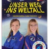 Oetinger Verlag Bücher<Kinderroman "Unser Weg ins Weltall"