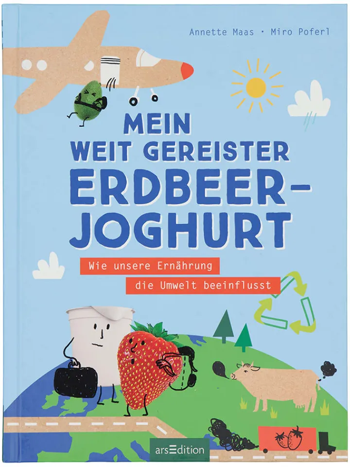 ars edition Bücher<Lernbuch "Mein weit gereister Erdbeerjoghurt"