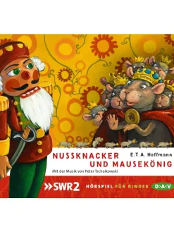 Der Audio Verlag Hörbücher<Nussknacker und Mausekönig