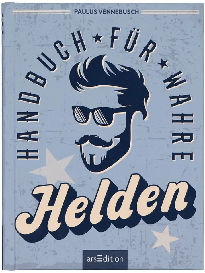 ars edition Bücher<Ratgeber "Handbuch für wahre Helden"