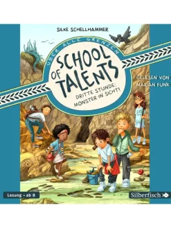 Silberfisch Hörbücher<School of Talents 3: Dritte Stunde: Monster in Sicht!