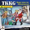 Sony Music Entertainment Hörbücher<TKKG: Morgen kommt das Weihnachtsgrauen (Adventskalender)