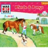 Tessloff Hörbücher<WAS IST WAS Junior Hörspiel: Pferde & Ponys